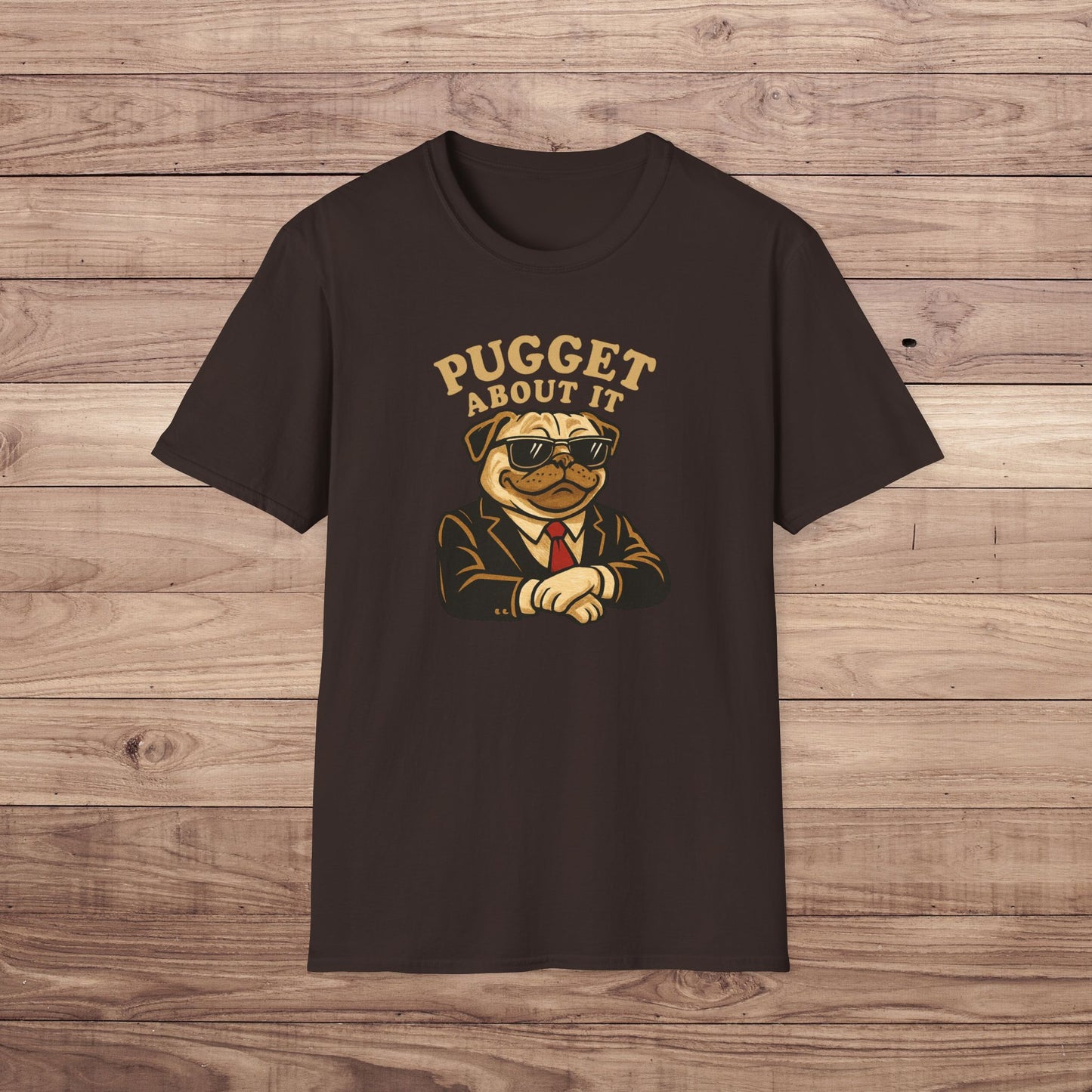 Pugget About It T-Shirt