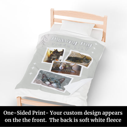 One-sided personalized cat memorial blanket with “Missing My Tiger Lily” design and four photos, showing soft white fleece back and printed front