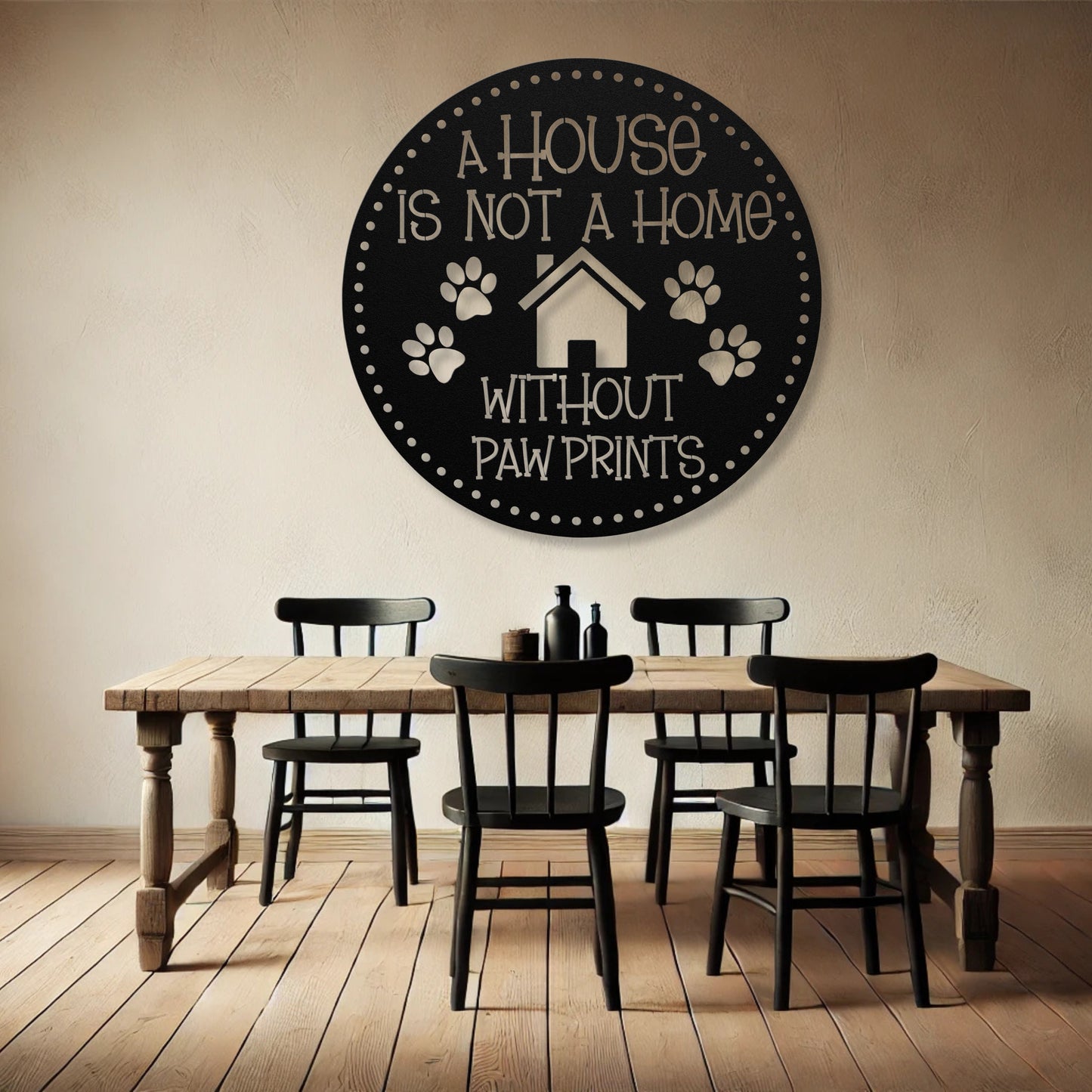 A House is Not a Home Without Paw Prints’ metal sign, durable 18-gauge steel wall decor for pet lovers, available in Black, Red, White, Copper, or Silver, perfect for indoor or outdoor display.-shown in black.