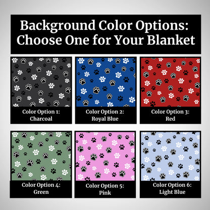 Six background color options for personalized dog blanket, including charcoal, royal blue, red, green, pink, and light blue with paw print pattern